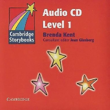 Cambridge Storybooks 1: Audio CD - Kent Brenda