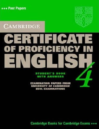 Cambridge Certificate of Proficiency in English 4 Students Book with Answers - kolektiv autor