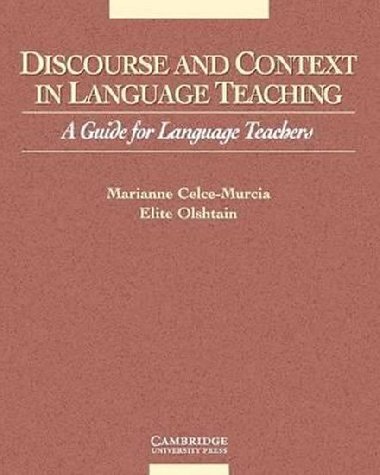 Discourse and Context in Language Teaching - Celce-Murcia Marianne