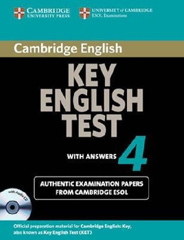 Cambridge Key English Test 4 Self Study Pack (Students Book with answers and Audio CD) - kolektiv autor