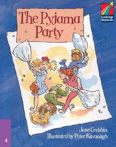 Cambridge Storybooks 4: The Pyjama Party - Crebbin June