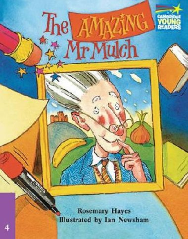 Cambridge Storybooks 4: The Amazing Mr Mulch - Hayes Rosemary