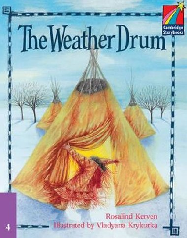 Cambridge Storybooks 4: The Weather Drum - Kerven Rosalind