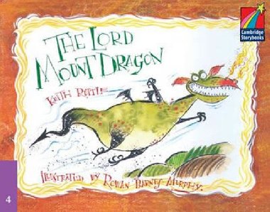 Cambridge Storybooks 4: The Lord Mount Dragon - Ruttle Kate