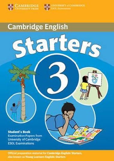 Cambridge English Starters 3 Students Book - kolektiv autor