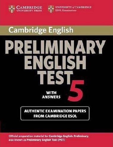 Cambridge Preliminary English Test 5 Students Book with answers - kolektiv autor
