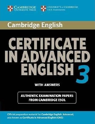 Cambridge Certificate in Advanced English 3 for Updated Exam Students Book with answers - kolektiv autor