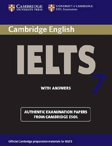 Cambridge IELTS 7 Students Book with Answers - kolektiv autor
