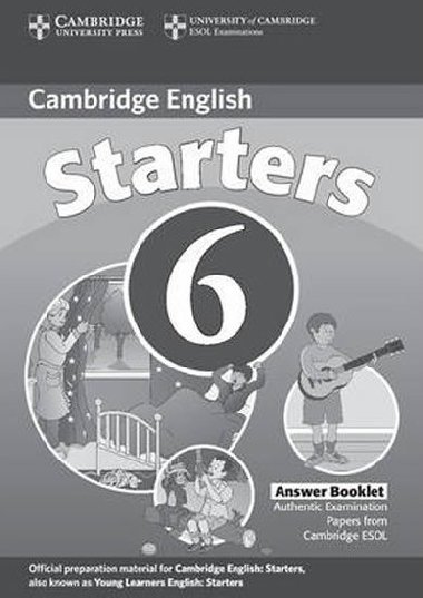 Cambridge English Starters 6 Answer Booklet - kolektiv autor