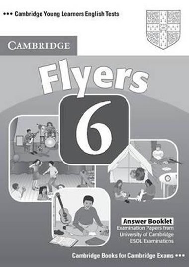Cambridge English Flyers 6 Answer Booklet - kolektiv autor