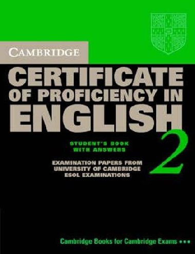 Cambridge Certificate of Proficiency in English 2 Students Book with Answers - kolektiv autor