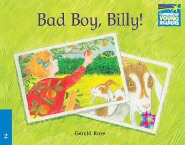 Cambridge Storybooks 2: Bad Boy Billy! - Rose Gerald