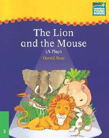 Cambridge Storybooks 3: The Lion and the Mouse (A Play) - Rose Gerald