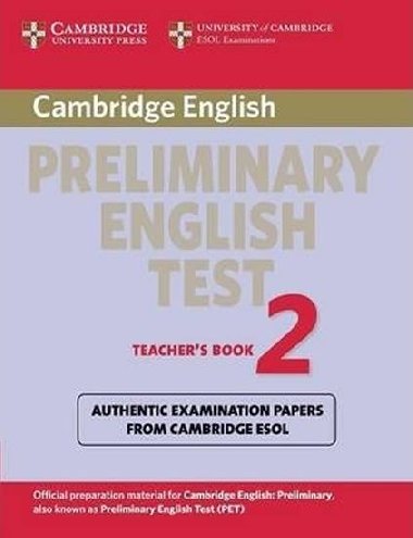 Cambridge Preliminary English Test 2 Teachers Book - kolektiv autor