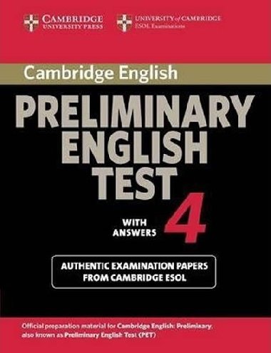 Cambridge Preliminary English Test 4 Students Book with Answers - kolektiv autor