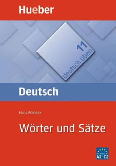 Deutsch ben: Wrter und Stze - Fldeak Hans