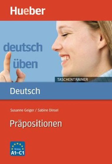 Deutsch ben Taschentrainer: Prpositionen - Dinsel Sabine, Geiger Susanne,