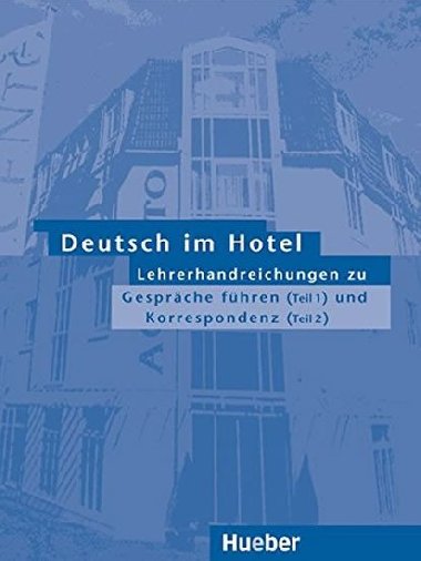 Deutsch im Hotel: Lehrerhandreichungen 1 und 2 - Barberis Paola