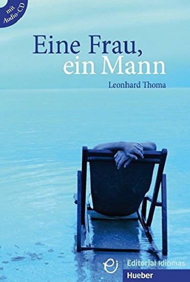 Eine Frau, ein Man: Buch mit Audio CD - Thoma Leonhard