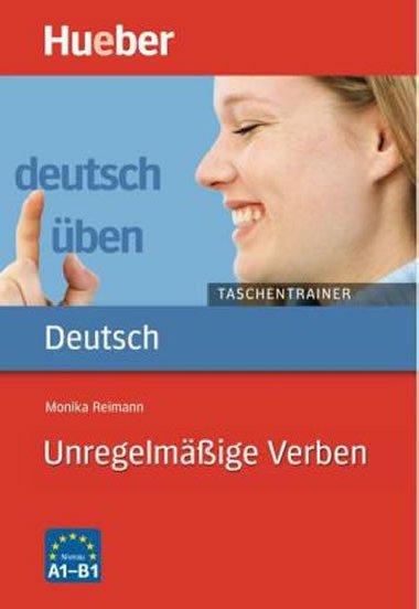 Deutsch ben Taschentrainer: Unregelmige Verben - Reimann Monika