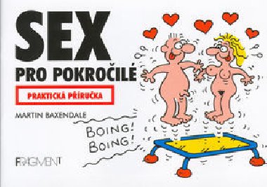 SEX PRO POKROIL - Martin Baxendale