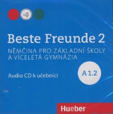 Beste Freunde A1.2: Audio CD k uebnici - Georgiakaki Manuela