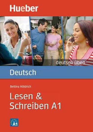 Deutsch ben: Lesen + Schreiben A1 - Hldrich Bettina