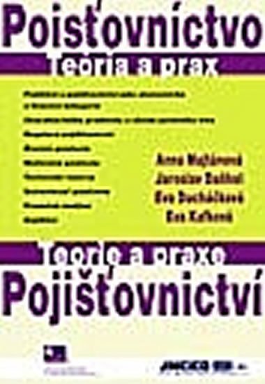 Pojiovnictv - Teorie a praxe - Majtnov Anna, Dahel Jaroslav, Duchkov Eva, Kafkov Eva