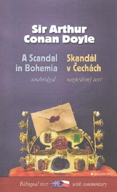 SKANDLL V ECHCH, A SCANDAL IN BOHEMIA - Arthur Conan Doyle
