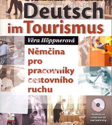 Deutsch im Tourismus - Nmina pro pracovnky cestovnho ruchu - 2. vydn - Vra Hppnerov