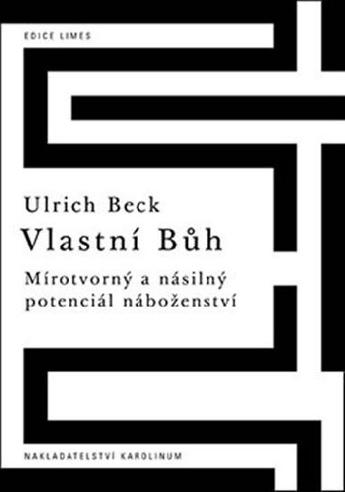Vlastn Bh - Ulrich Beck