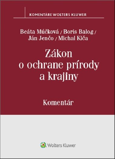 Zkon o ochrane prrody a krajiny - B. Mkov; Boris Balog; J. Jeno