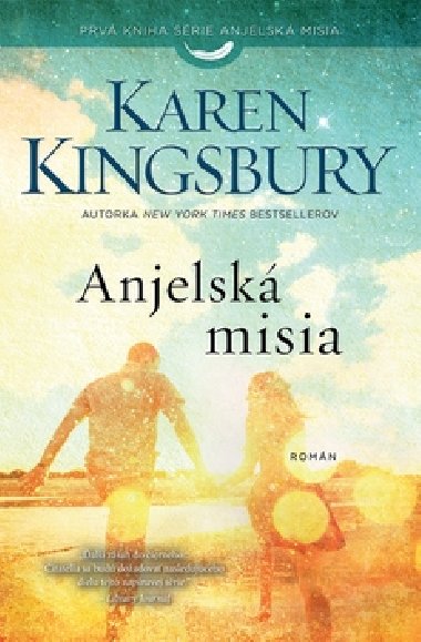 Anjelsk misia - Karen Kingsbury