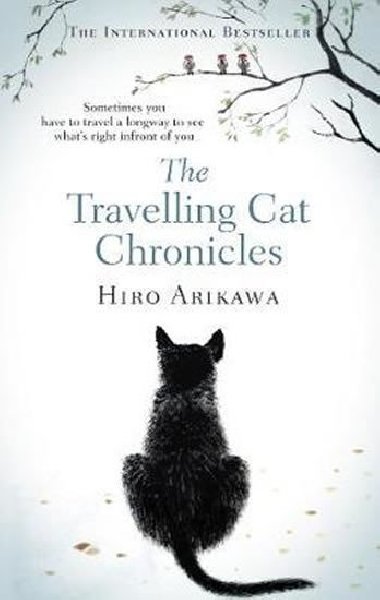 The Travelling Cat Chronicles - Arikawa Hiro