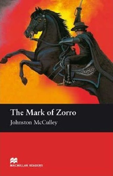 Macmillan Readers Elementary: The Mark Of Zorro - McCulley Johnston