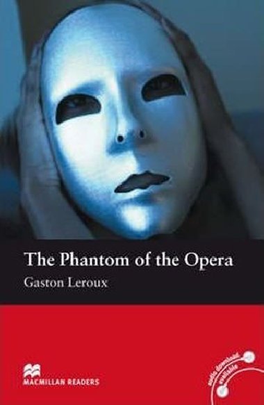 Macmillan Readers Beginner: The Phantom of the Opera - Leroux Gaston