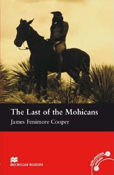 Macmillan Readers Beginner: The Last of the Mohicans - Cooper James Fenimore