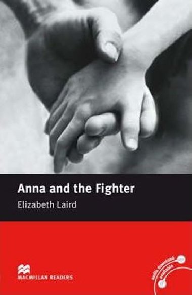 Macmillan Readers Beginner: Anna & the Fighter - Laird Elizabeth