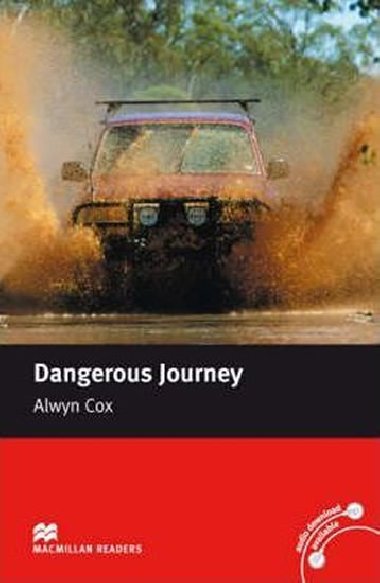 Macmillan Readers Beginner: Dangerous Journey - Cox Alwyn