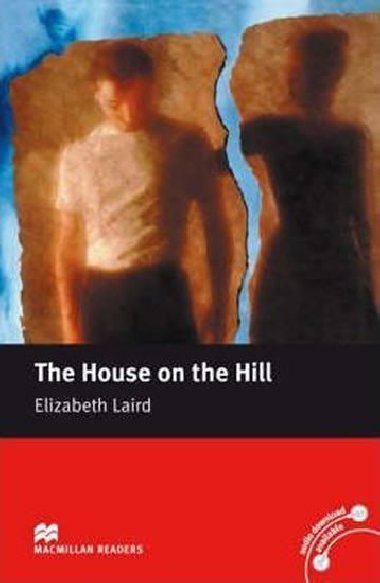 Macmillan Readers Beginner: The House on the Hill - Laird Elizabeth