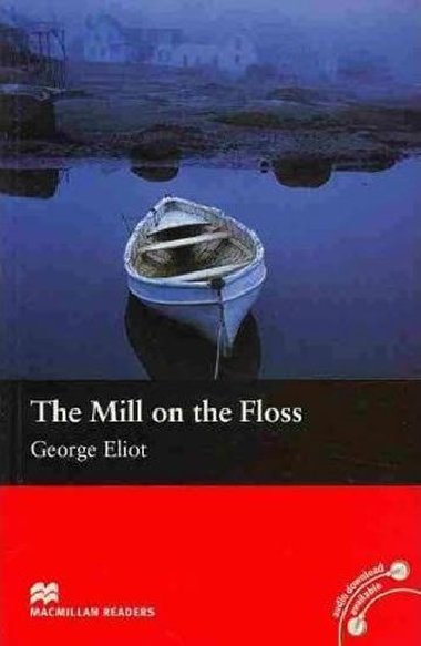 Macmillan Readers Beginner: The Mill On The Floss - Eliot George