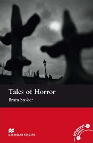 Macmillan Readers Elementary: Tales Of Horror - Stoker Bram