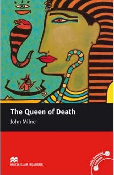 Macmillan Readers Intermediate: The Queen Of Death - Milne John