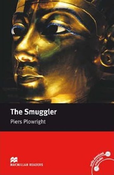 Macmillan Readers Intermediate: The Smuggler - Plowright Piers