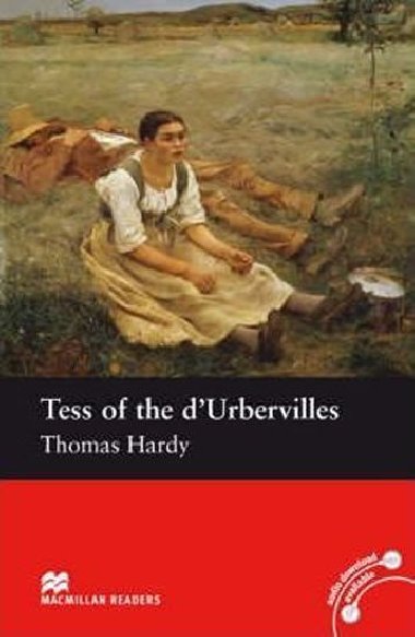 Macmillan Readers Intermediate: Tess of The DUrbervilles - Hardy Thomas