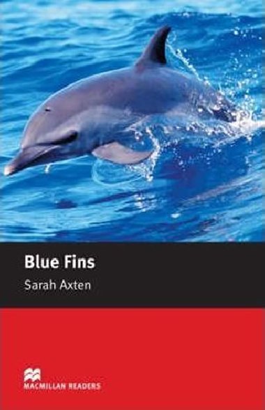 Macmillan Readers Starter: Blue Fins - Axten Sarah
