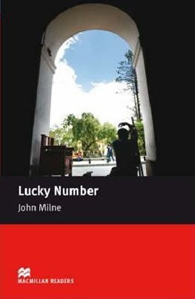 Macmillan Readers Starter: Lucky Number - Milne John