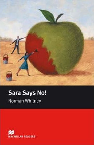 Macmillan Readers Starter: Sara Says No! - Whitney Norman