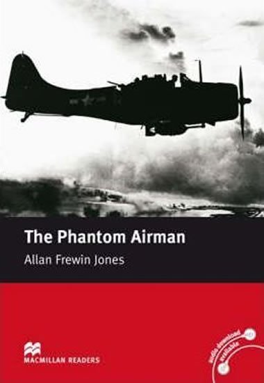 Macmillan Readers Elementary: The Phantom Airman - Jones Allan Frewin