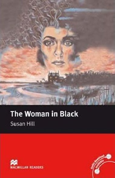 Macmillan Readers Elementary: The Woman in Black - Hill Susan